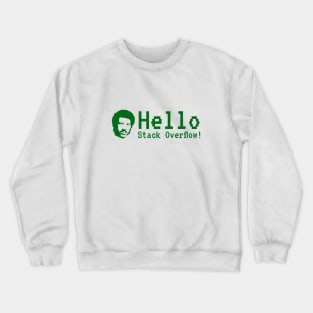 Hello Stackoverflow Crewneck Sweatshirt